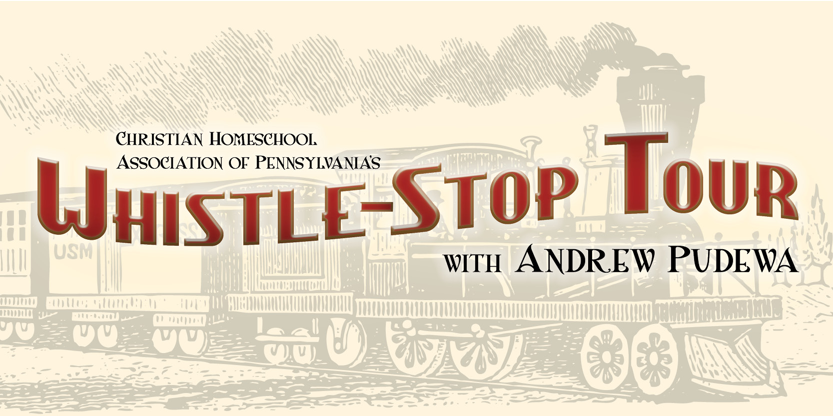 Christian Homeschool Association of Pennsylvania’s Whistle-Stop Tour with Andrew Pudewa